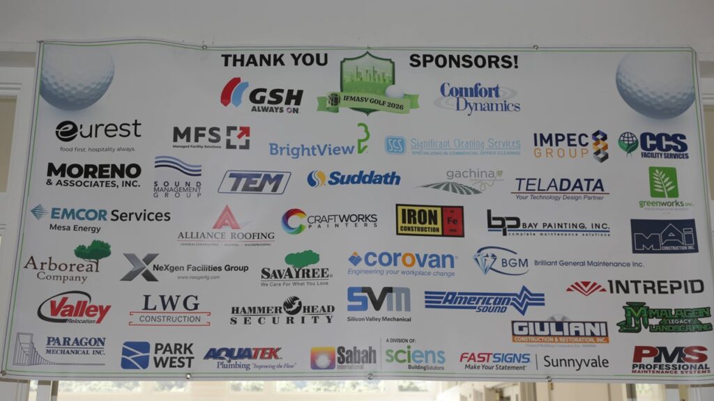 May be an image of golf and text that says 'THANK YOU kibk GSH ALWAYS eurest food first. hospirality always. MORENO &ASSOCIATES, INC. MFSC SPONSORS! Comfort Dynamics Siapificant Cleaning Services BrightView TEM Suddath SANAGEANND GROUP EMCOR: EMCORServices Services Mesa Energy ALLIANCE ROOFING INGRN.CONTRACTON HииHKpBacИH IMPECS GROUP CCS FACILITYSERVICES ERVICES FACILITY gachinas TELADATA Your Technology Partner CRAFTWORKS NeXgen Facilities Group www.nenganfg.com IRON BAY PAINTING SOpICI* Arboreal Company Valley Mebcation PARAGON MECHANICAL INC. greenworksinc LWG CONSTRUCTION corovan SAVAYREE. Engineering you workplace change SVM HAMMER HEAD BGM Brilllant General Mainten nance inc. PARK WEST QUATEK Plumbing ทร Flee INTREPID ADIISIONOF: Sabah sciens Infersalional BuldingSalutions SOUND GIULIANI RESTORATION.ING FASTSIGNS Sunnyvale Make Statement PMS'