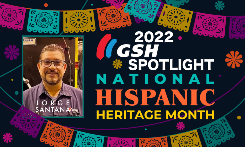GSH Celebrates 2022 Hispanic Heritage Month Jorge